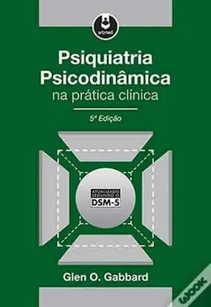 Imagem de Psiquiatria Psicodinâmica na Prática Clínica