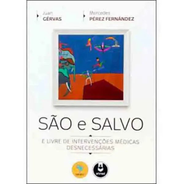 Imagem de São e Salvo e Livre de Intervenções Médicas Desnecessárias