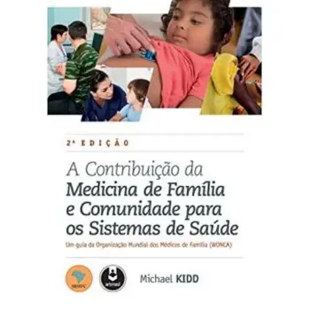 Picture of Book A Contribuição da Medicina de Família e Comunidade para os Sistemas de Saúde