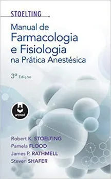 Imagem de Manual de Farmacologia e Fisiologia na Prática Anestésica
