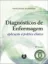 Imagem de Diagnósticos de Enfermagem: Aplicação à Prática Clínica
