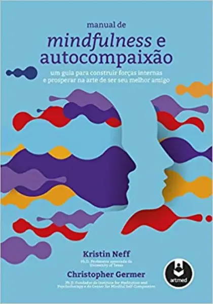 Imagem de Manual de Mindfulness e Autocompaixão