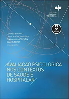 Picture of Book Avaliação Psicológica nos Contextos de Saúde Hospitalar