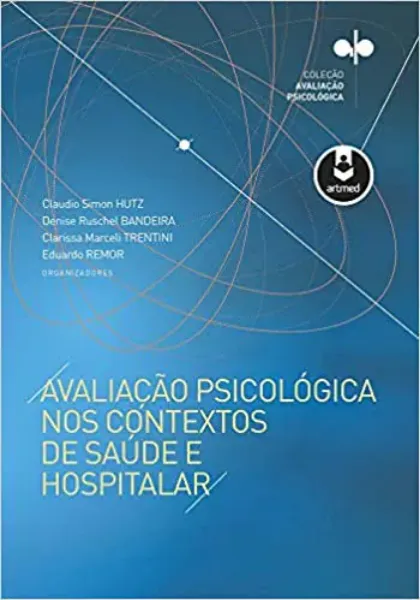 Imagem de Avaliação Psicológica nos Contextos de Saúde Hospitalar