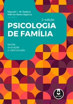Imagem de Psicologia de Família - Teoria, Avaliação e Intervenção