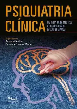 Imagem de Psiquiatria Clínica - um Guia para Médicos e Profissionais da Saúde Mental