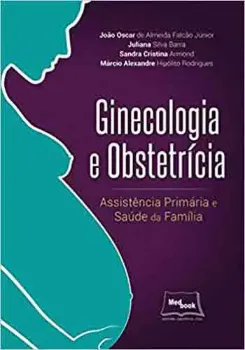 Picture of Book Ginecologia e Obstetrícia - Assistência Primária e Saúde da Família