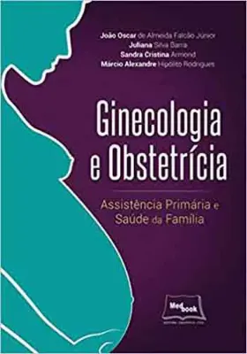 Picture of Book Ginecologia e Obstetrícia - Assistência Primária e Saúde da Família