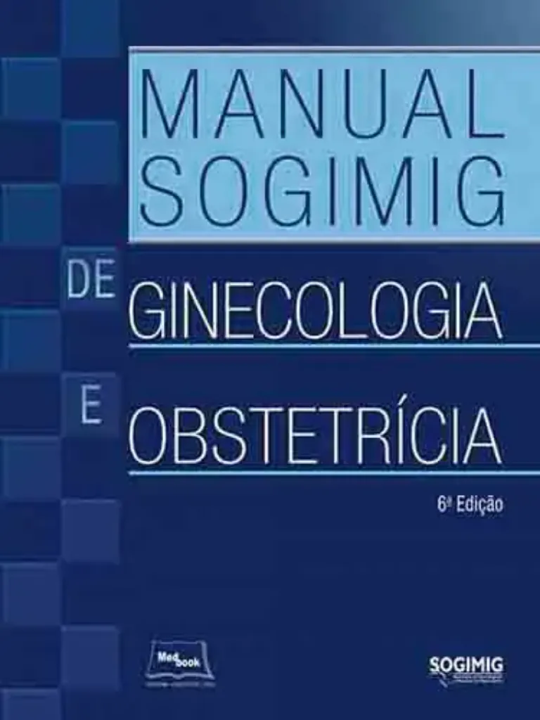Imagem de Manual SOGIMIG de Ginecologia e Obstetrícia