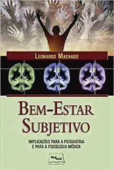 Picture of Book Bem-Estar Subjetivo - Implicações para a Psiquiatria e para a Psicologia Médica