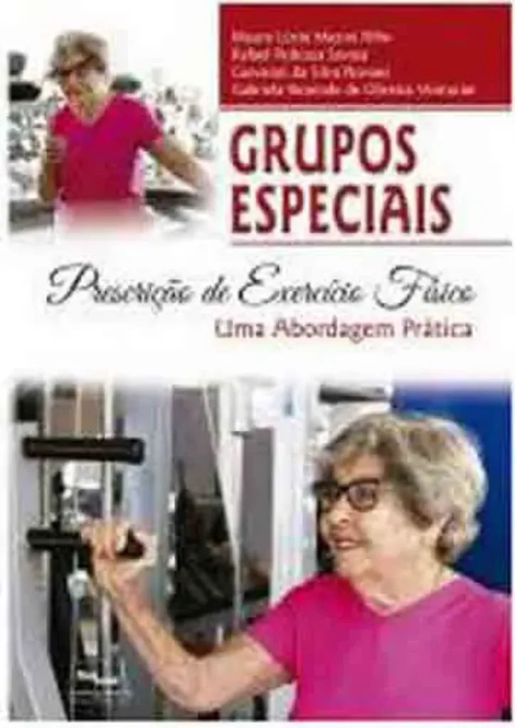 Imagem de Grupos Especiais - Prescrição de Exercício Físico: uma Abordagem Prática