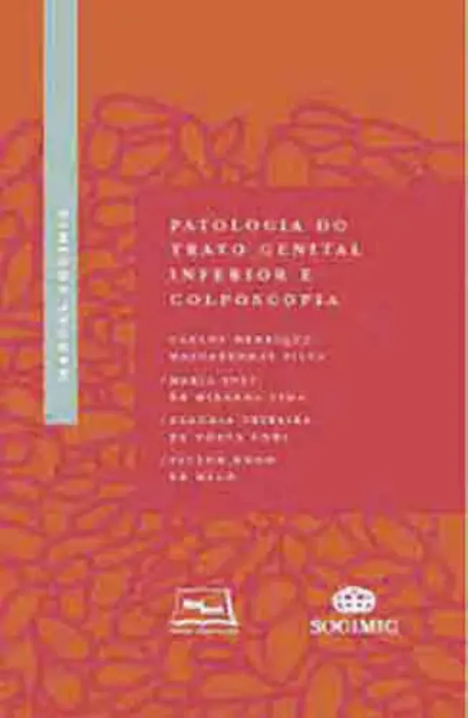 Imagem de Manual SOGIMIG de Patologia do Trato Genital Inferior e Colposcopia