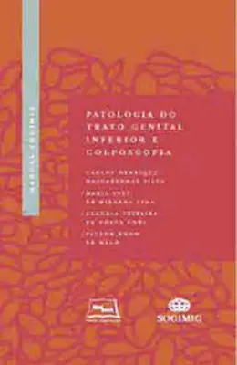 Imagem de Manual SOGIMIG de Patologia do Trato Genital Inferior e Colposcopia