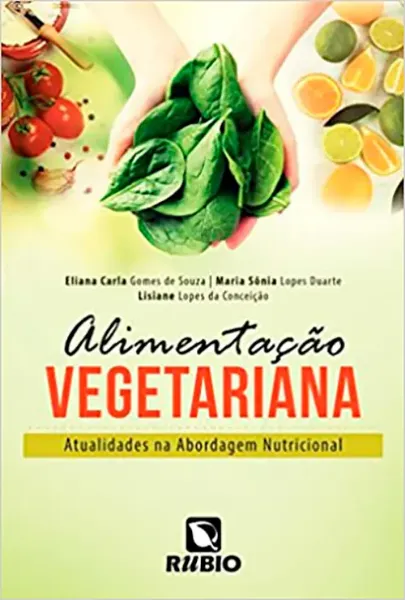 Imagem de Alimentação Vegetariana: Atualidades na Abordagem Nutricional