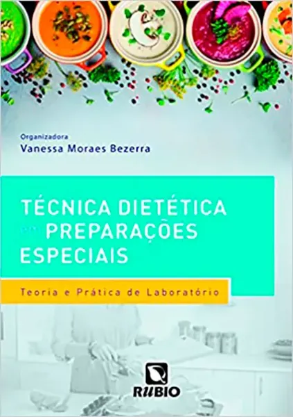 Imagem de Técnica Dietética em Preparações Especiais: Teoria e Prática de Laboratório