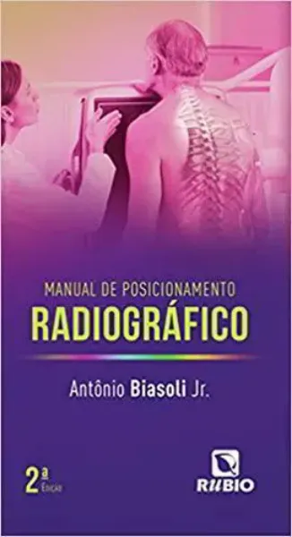 Imagem de Manual de Posicionamento Radiográfico