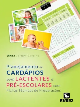 Picture of Book Planejamento de Cardápios para Lactentes e Pré-Escolares com Fichas Técnicas de Preparações