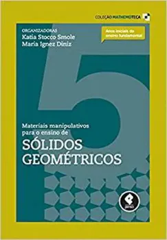 Imagem de Materiais Manipulativos para o Ensino de Sólidos Geométricos Vol. 5