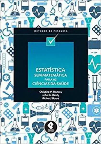 Imagem de Estatística Sem Matemática para as Ciências da Saúde
