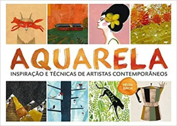 Imagem de Aquafrela - Inspiração e Técnicas de Artistas Contemporâneos