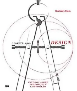 Imagem de Geometria do Design - Estudos Sobre Proporção e Composição