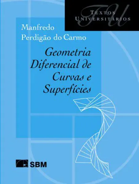 Imagem de Geometria Diferencial de Curvas e Superfícies