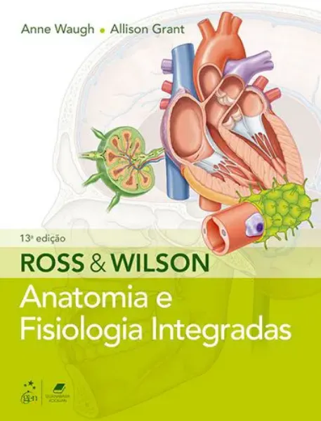 Imagem de Ross e Wilson Anatomia e Fisiologia Integradas
