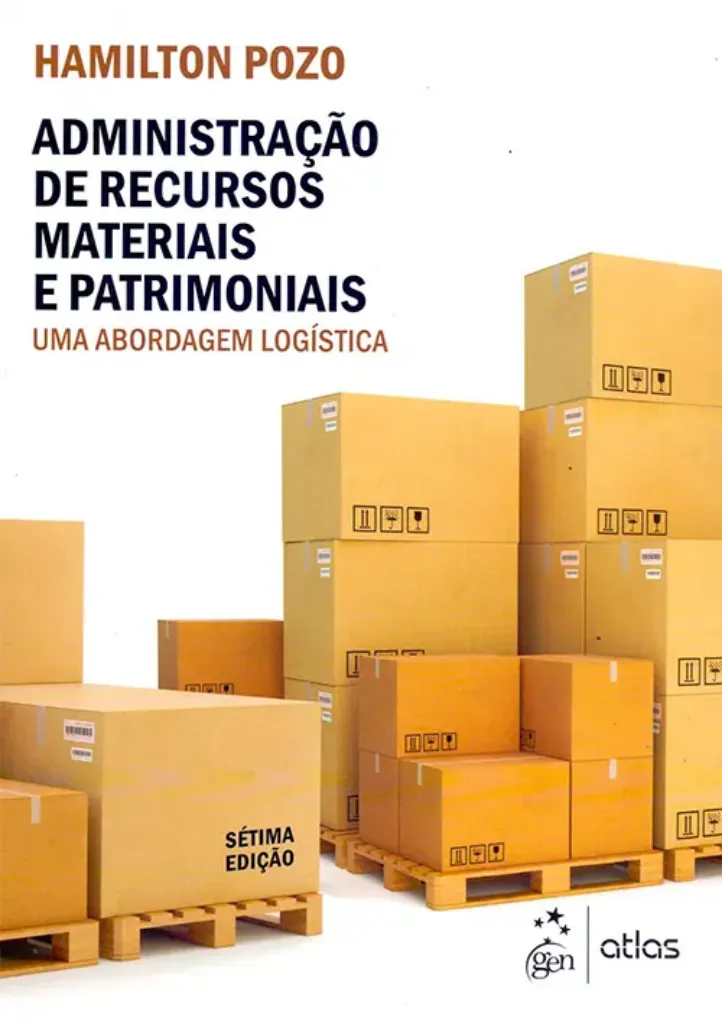 Imagem de Administração de Recursos Materiais e Patrimoniais - Uma Abordagem Logística