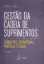 Picture of Book Gestão da Cadeia de Suprimentos - Conceitos, Estratégicas, Práticas e Casos