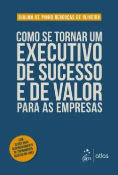 Picture of Book Como se Tornar Um Executivo de Sucesso e de Valor para as Empresas