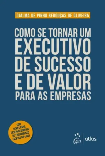 Imagem de Como se Tornar Um Executivo de Sucesso e de Valor para as Empresas