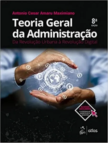 Imagem de Teoria Geral da Administração - Da Revolução Urbana à Revolução Digital