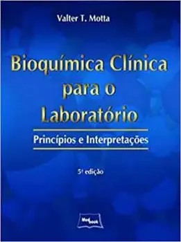 Imagem de Bioquímica Clínica para o Laboratório - Princípios e Interpretações