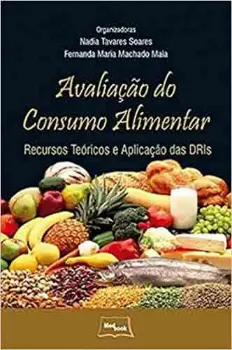 Picture of Book Avaliação do Consumo Alimentar - Recursos Teóricos e Aplicação das DRIs