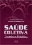 Picture of Book Saúde Coletiva - Teoria e Prática