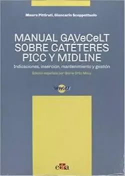 Imagem de Manual GAVE CELT de PICC e Cateter MIDLINE: Indicações, Inserção e Manejo