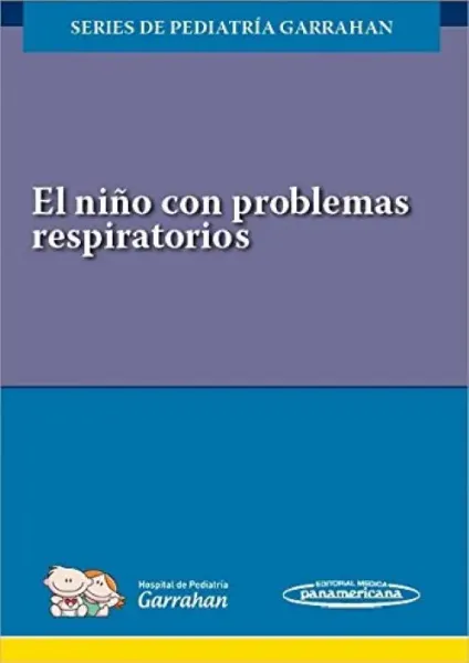 Imagem de El niño con Problemas Respiratorios - Series de Pediatría Garrahan