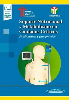Imagem de Soporte Nutricional y Metabolismo en Cuidados Críticos: Fundamentos y Guía Práctica
