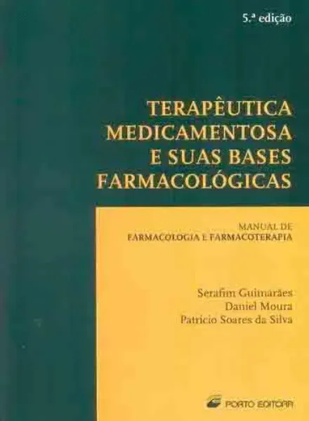 Imagem de Terapêutica Medicamentosa - Bases Farmacológicas da Terapêutica