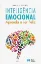 Imagem de Inteligência Emocional - Aprenda a Ser Feliz