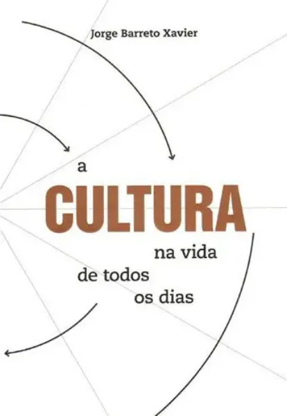 Imagem de A Cultura na Vida de Todos os Dias