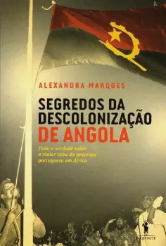 Imagem de Segredos da Descolonização de Angola