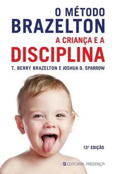 Imagem de O Método Brazelton - A Criança e a Disciplina