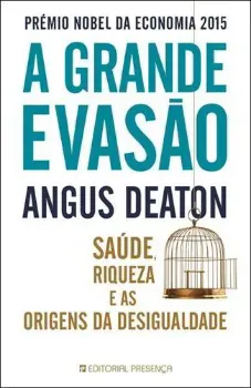 Picture of Book A Grande Evasão - Saúde, Riqueza e as Origens da Desigualdade