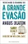 Imagem de A Grande Evasão - Saúde, Riqueza e as Origens da Desigualdade