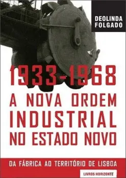 Picture of Book Nova Ordem Industrial do Estado Novo de 1933-1968