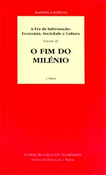 Picture of Book Fim do Milénio - A Era da Informação: Economia Sociedade e Cultura Vol. 3