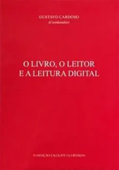 Picture of Book O Livro, O Leitor e a Leitura Digital