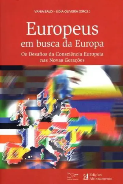 Imagem de Europeus em Busca da Europa os Desafios da Consciência Europeia