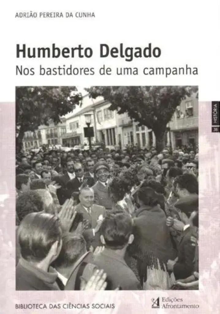 Imagem de Humberto Delgado nos Bastidores de uma Campanha